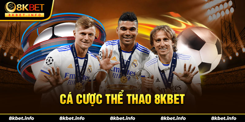 Cá cược thể thao 8K BET